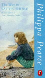 Front cover of The Way to Sattin Shore by Philippa Pearce