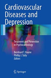 Front cover of Cardiovascular Diseases and Depression by Bernhard T. Baune