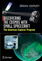Front cover of Discovering the Cosmos with Small Spacecraft by Brian Harvey