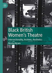 Front cover of Black British Women's Theatre by Nicola L. Abram