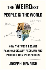 Front cover of The WEIRDest People in the World by Joseph Patrick Henrich
