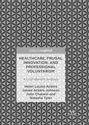 Front cover of Healthcare, Frugal Innovation, and Professional Voluntarism by Helen Louise Ackers