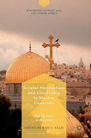 Front cover of Secular Nationalism and Citizenship in Muslim Countries by Kail C. Ellis