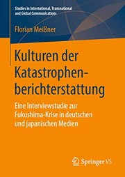 Front cover of Kulturen der Katastrophenberichterstattung by Florian Meißner