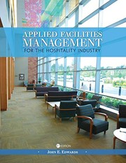 Cover of Applied Facilities Management for the Hospitality Industry by John E. Edwards