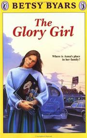 Front cover of The Glory Girl by Betsy Cromer Byars