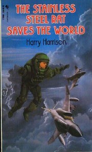 Front cover of The Stainless Steel Rat Saves the World by Harry Harrison