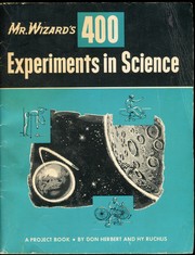 Cover of Mr. Wizard's 400 Easy Experiments in Science by Don Herbert