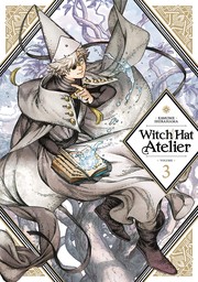 Cover of Witch Hat Atelier, Vol. 3 by 白浜鴎 [しらはまかもめ ; Kamome Shirahama]