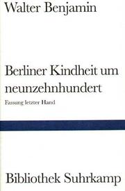 Front cover of Berliner Kindheit um Neunzehnhundert by Walter Benjamin