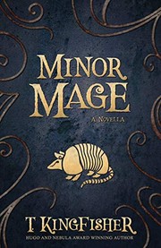 Cover of Minor Mage by T. Kingfisher