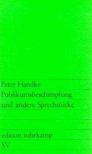 Front cover of Publikumsbeschimpfung und andere Sprechstücke by Peter Handke