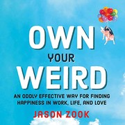 Cover of Own Your Weird by Jason Zook