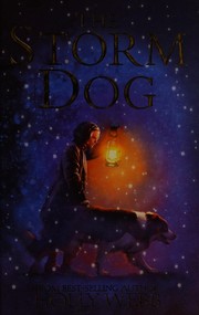 Cover of The Storm Dog by Holly Webb