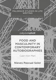 Front cover of Food and Masculinity in Contemporary Autobiographies by Nieves Pascual Soler