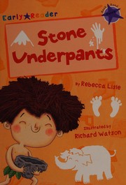 Cover of Stone underpants by Rebecca Lisle