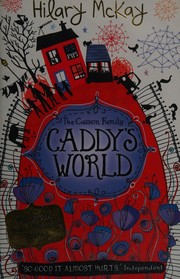 Cover of Caddy's world by Hilary McKay