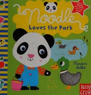 Cover of Noodle loves the park by Marion Billet