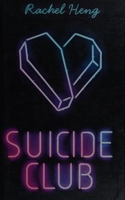 Front cover of Suicide club by Rachel Heng
