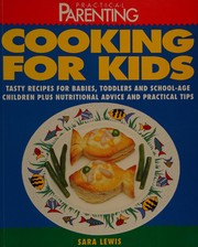 Front cover of Cooking for Kids by Sara Lewis