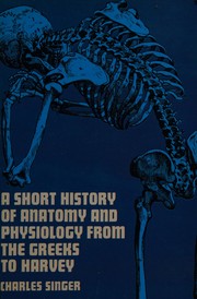 Front cover of A short history of anatomy by Charles Joseph Singer
