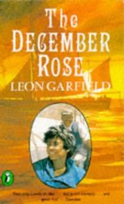 Front cover of The December rose by Leon Garfield