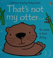 Front cover of That's not my otter... by Fiona Watt