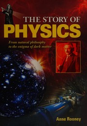 Front cover of The story of physics by Anne Rooney