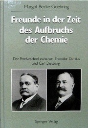 Front cover of Freunde in der Zeit des Aufbruchs der Chemie by Margot Becke-Goehring