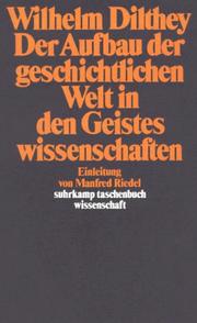 Front cover of Der Aufbau der geschichtlichen Welt in den Geisteswissenschaften by Wilhelm Dilthey