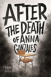 Front cover of After the Death of Anna Gonzales by Terri Fields