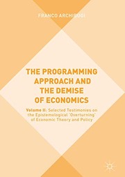 Front cover of The Programming Approach and the Demise of Economics : Volume II by Franco Archibugi