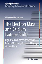 Front cover of The Electron Mass and Calcium Isotope Shifts by Florian Köhler-Langes