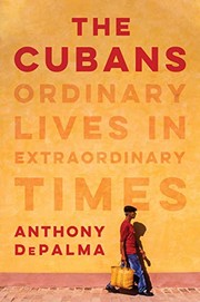 Cover of The Cubans by Anthony DePalma