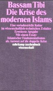 Front cover of Die Krise des modernen Islams by Bassam Tibi