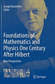 Front cover of Foundations of Mathematics and Physics One Century After Hilbert by Joseph Kouneiher
