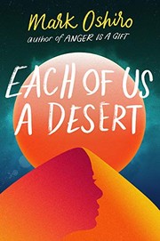 Front cover of Each of Us a Desert by Mark Oshiro
