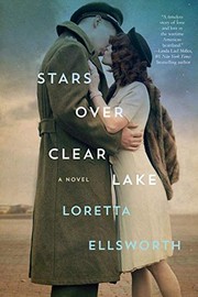Front cover of Stars over Clear Lake by Loretta Ellsworth