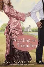 Cover of Stealing the Preacher by Karen Witemeyer