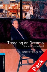 Front cover of Oxford Bookworms 5. Treading on Dreams. Stories from Ireland CD Pack by Clare West
