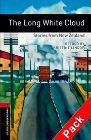 Front cover of Oxford Bookworms 3. The Long White Cloud. Stories from New Zealand CD Pack by Christine Lindop