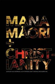 Front cover of Mana Maori and Christianity by Hugh Morrison