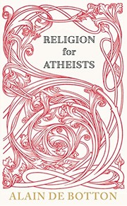 Front cover of Religion for Atheists by Alain De Botton