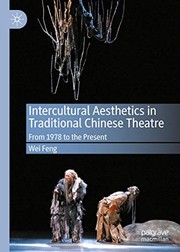 Front cover of Intercultural Aesthetics in Traditional Chinese Theatre by Wei Feng