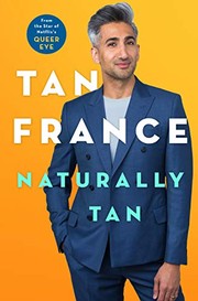 Front cover of Naturally Tan by Tan France