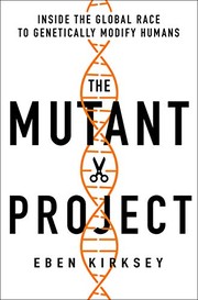 Cover of The Mutant Project by Eben Kirksey