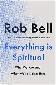 Cover of Everything Is Spiritual by Rob Bell