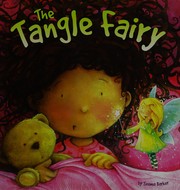 Cover of The tangle fairy by Seema Barker
