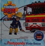 Cover of The pontypandy winter rescue by D. Gingell