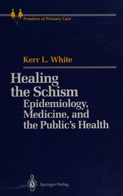 Front cover of Healing the schism by Kerr L. White